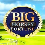 Big Horsey Fortune Slot Game