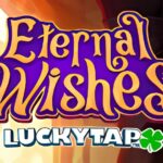 Eternal Wishes LuckyTap Slot Game
