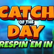Catch of the Day Respin Em In