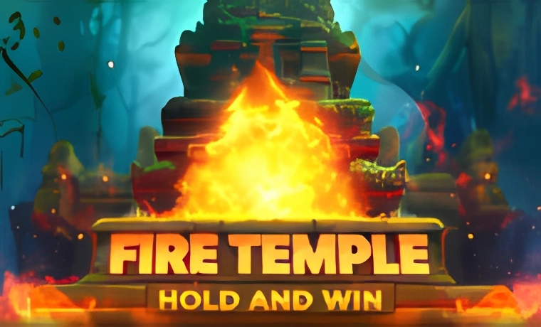 Fire Temple Hold & Win Slot Review