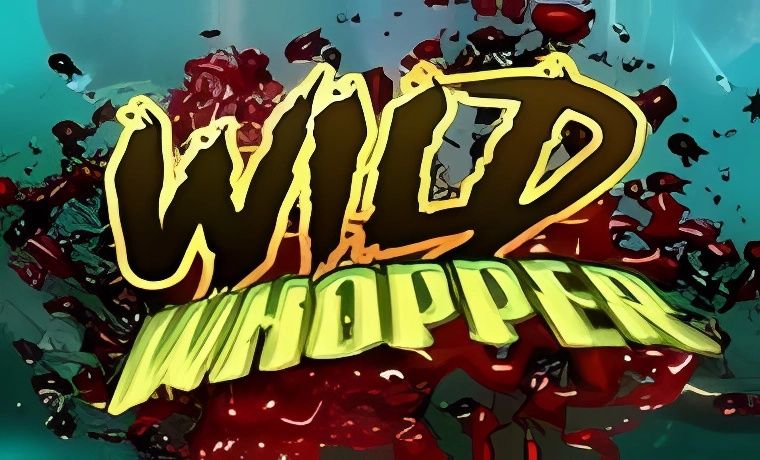 Wild Whopper Slot Review