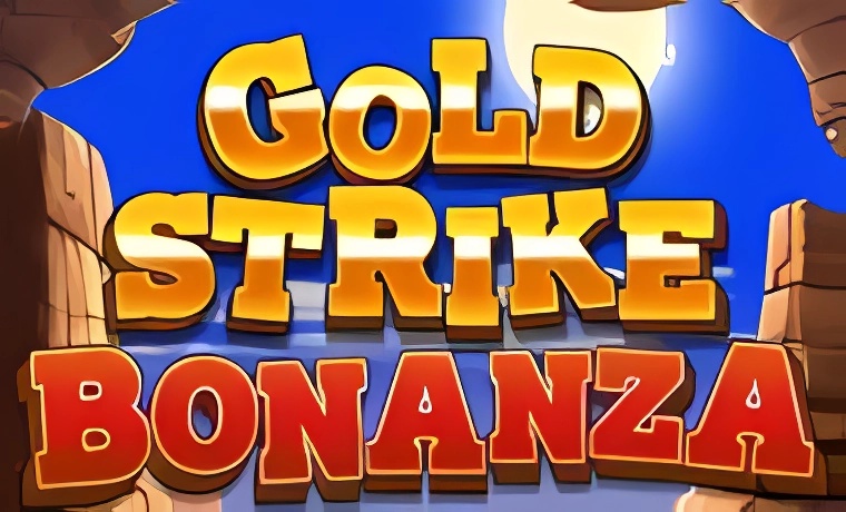 Gold Strike Bonanza Slot Review